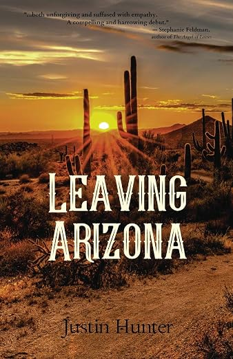 Cover of Leaving Arizona: Stories by J. Edward Hunter
